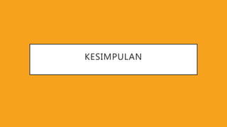 KESIMPULAN
 