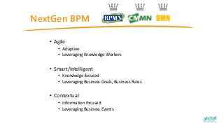 BPMN-CMMN-DMN An intro to the triple crown of process improvement standards   Denis Gagne Slide 22