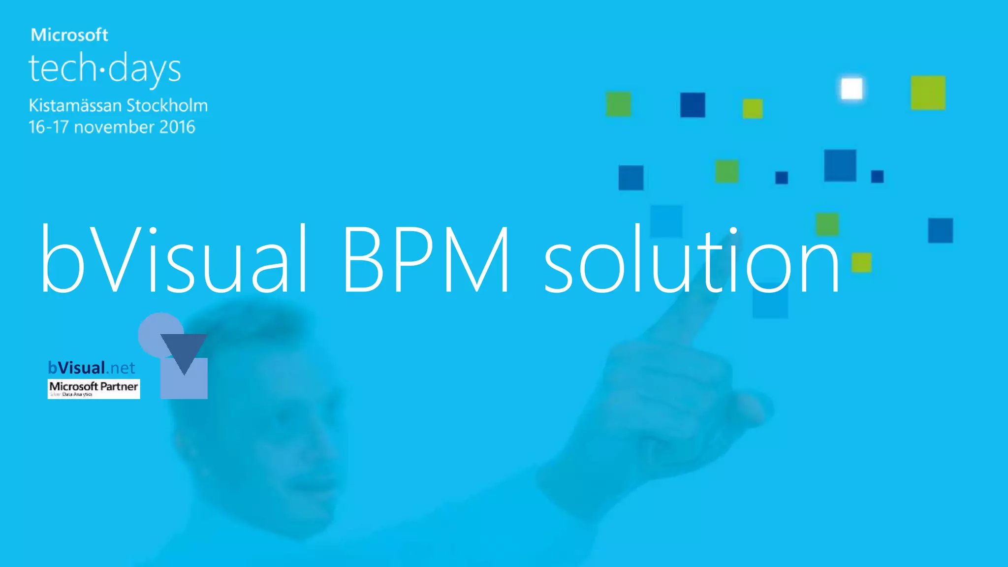 bVisual BPM solution
bVisual.net
 