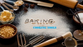 Cooking tools