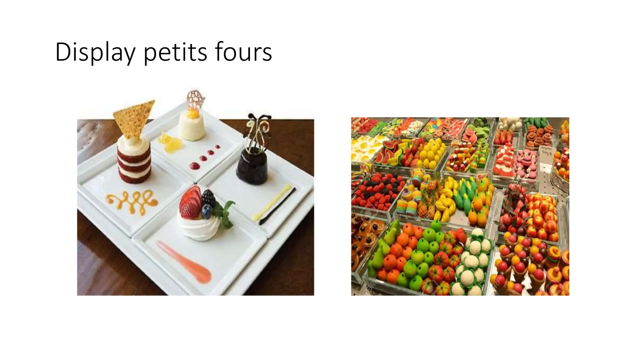Display petits fours
 