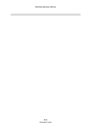 Business plan pour start up
6/15
Christophe Faurie
 
