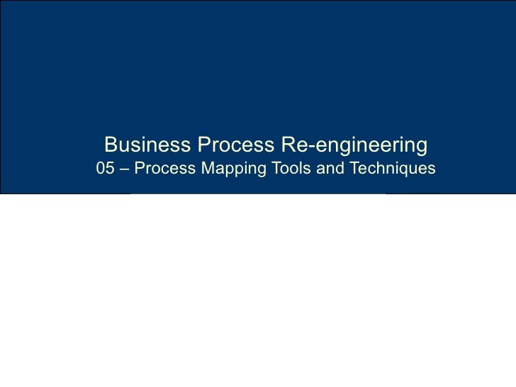 bpr 05 process mapping tools