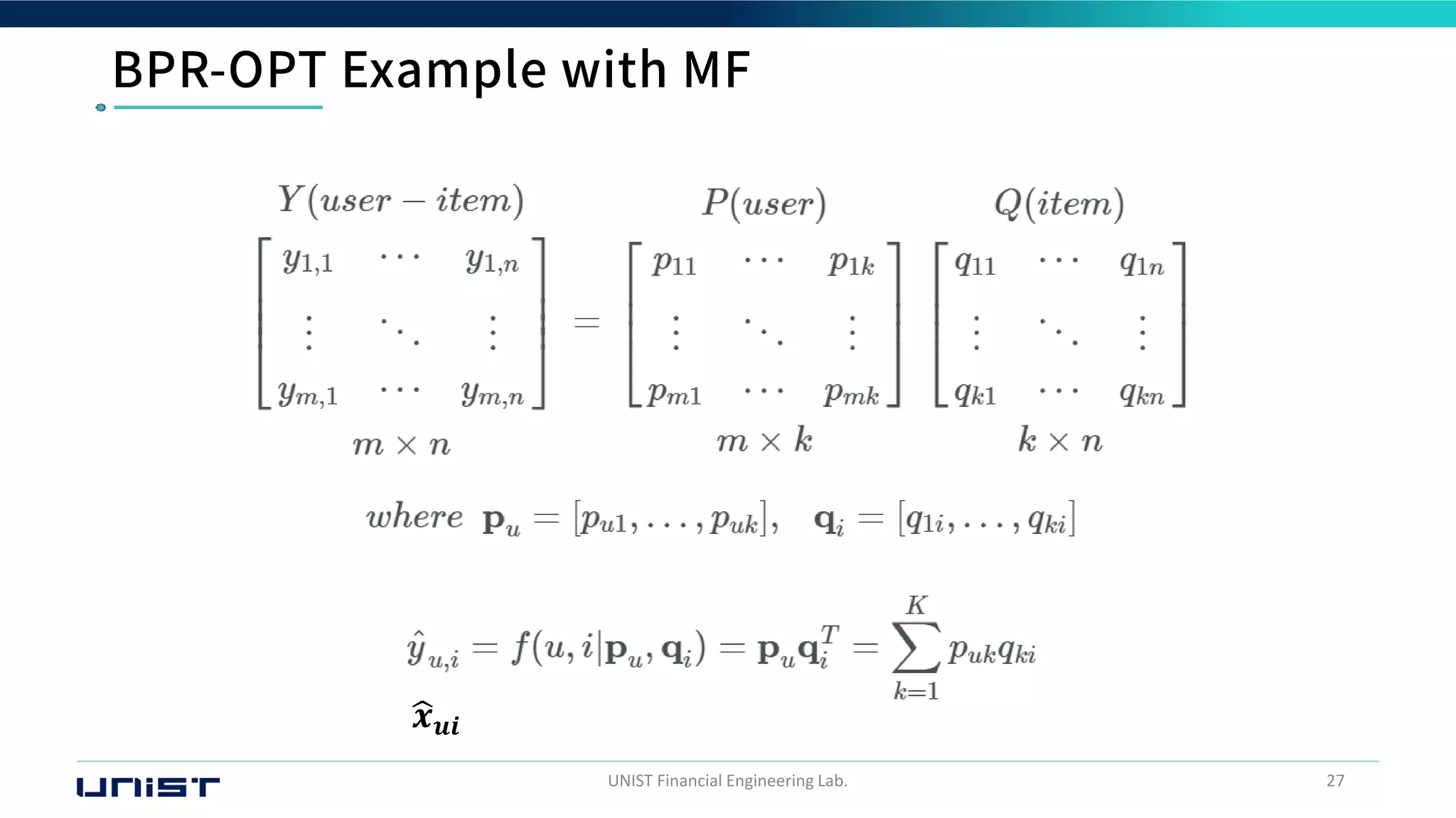UNIST Financial Engineering Lab. 27
ෝ
𝒙𝒖𝒊
 