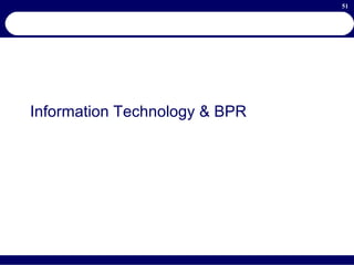 Information Technology & BPR 