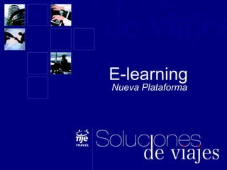 E-learning  Nueva Plataforma  