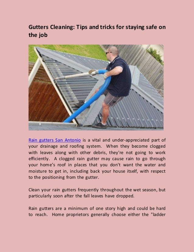Gutters Cleaning Tips and tricks for staying safe on the job