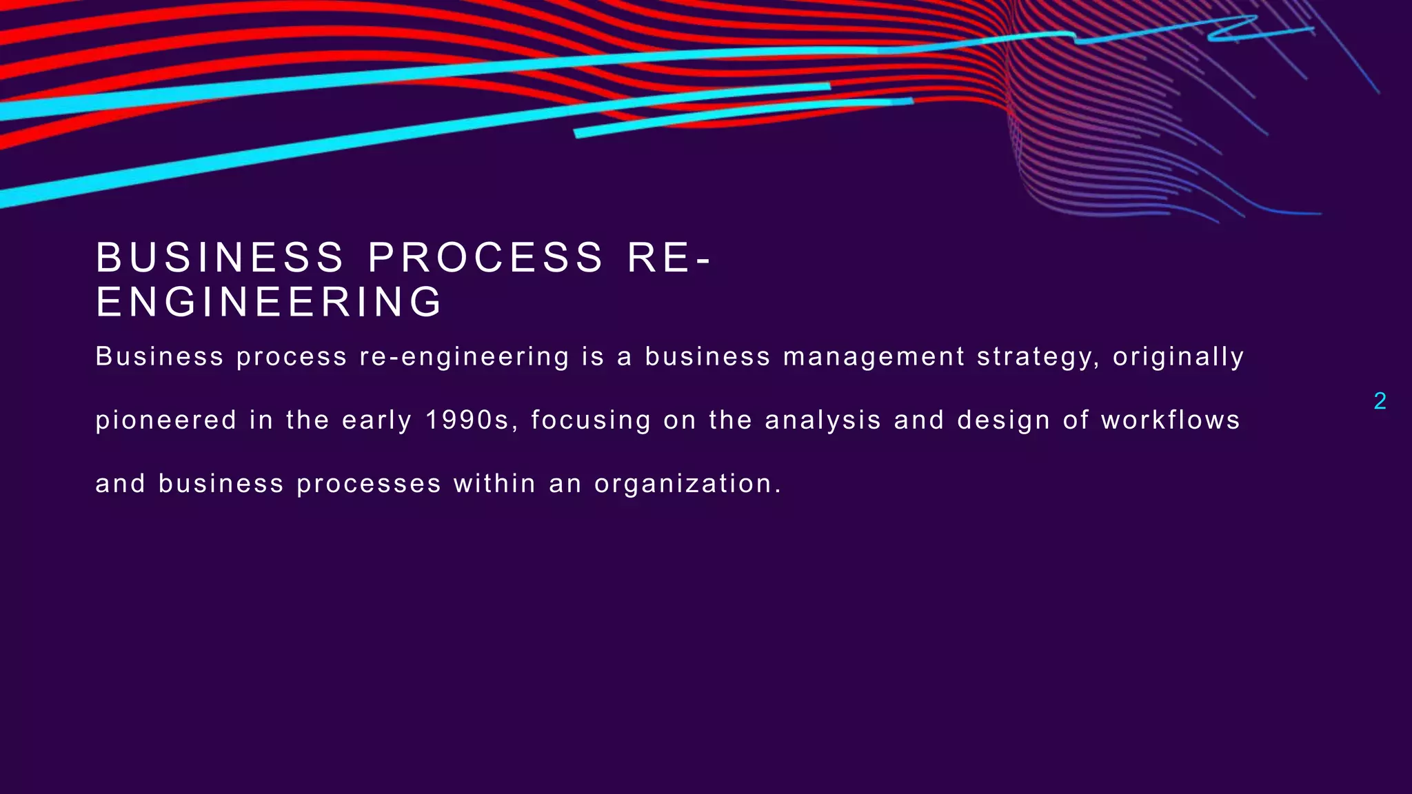Business process re-engineering implementation | PPTX