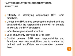 Bpr implementation process an analysis of key success & failure factors ...