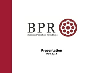 Presentation
May 2014
 