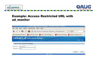 Example: Access Restricted URL with
ad_monitor
 
