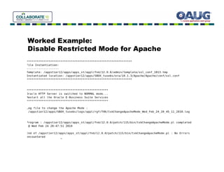 Worked Example:
Disable Restricted Mode for Apache
 
