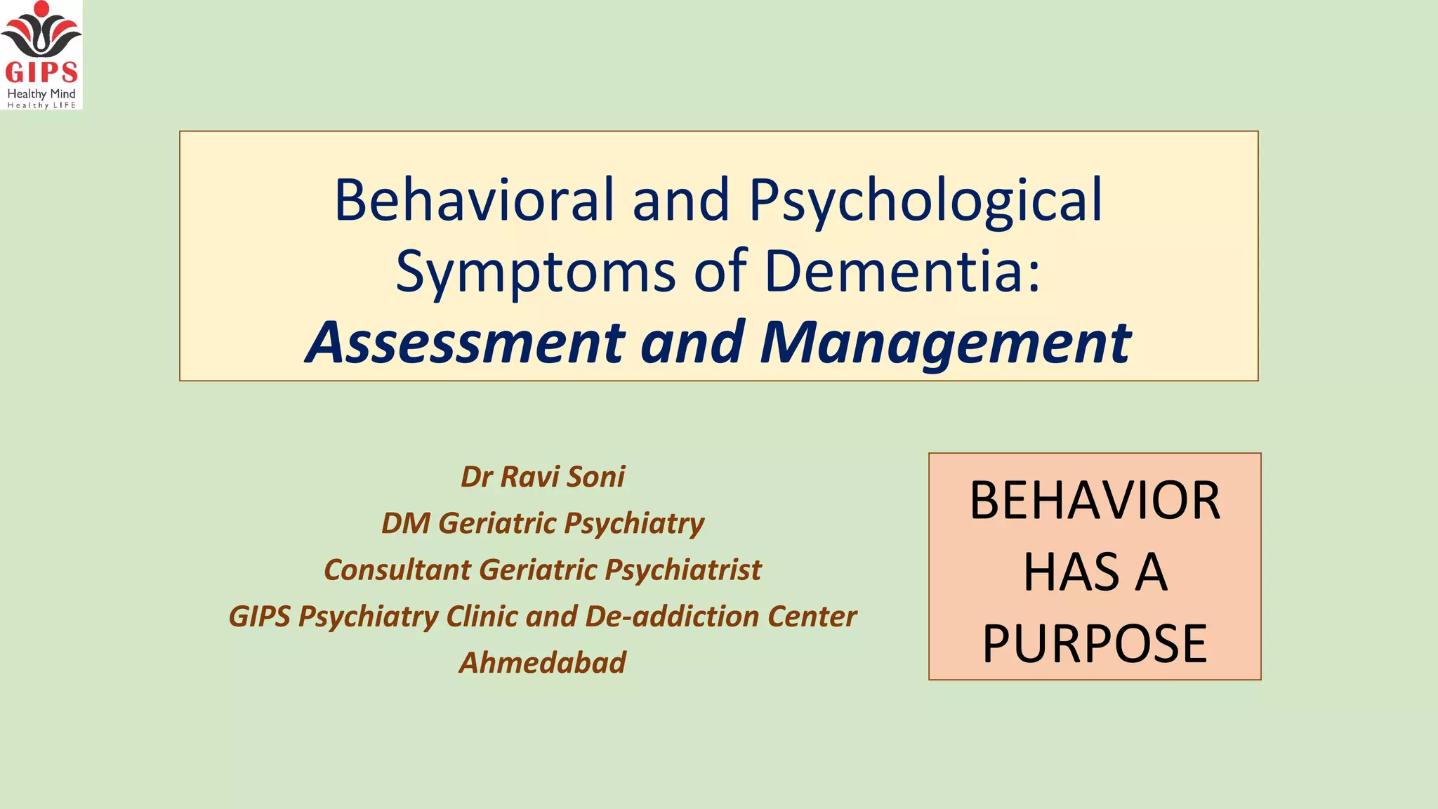 Behavioral And Psychological Symptoms Of Dementia Assessment And Non