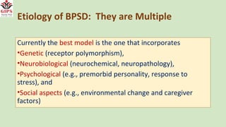 Behavioral and Psychological Symptoms of Dementia: Assessment and Non ...
