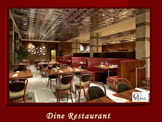 Dine Restaurant 