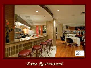 Dine Restaurant 