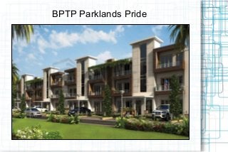 BPTP Parklands Pride
 