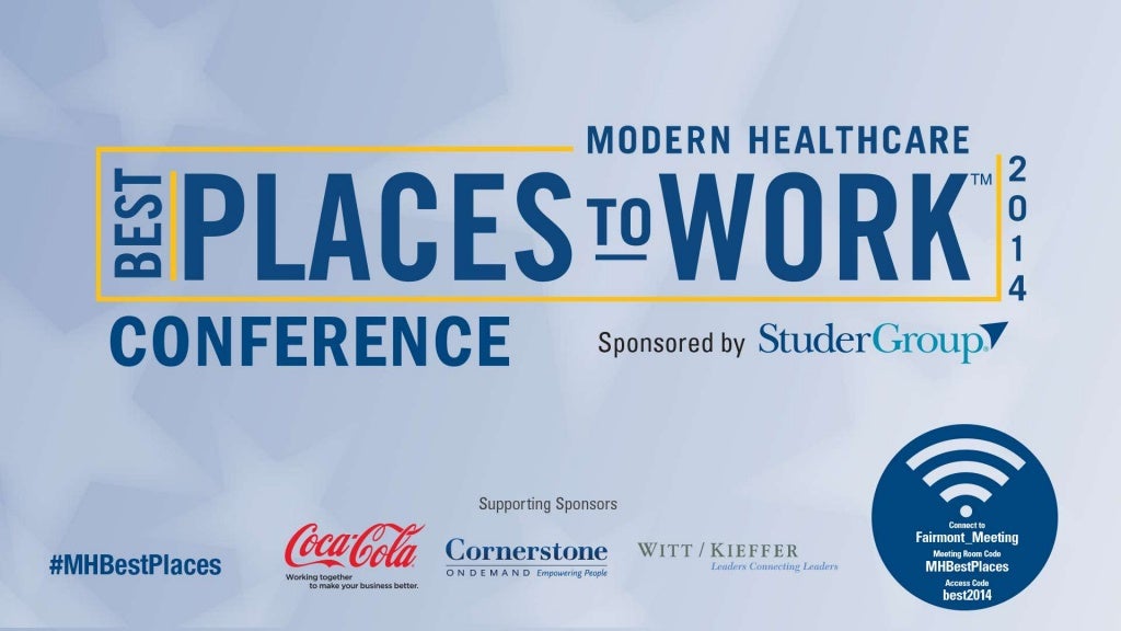 Modern Healthcare's Best Places to Work in Healthcare Conference and