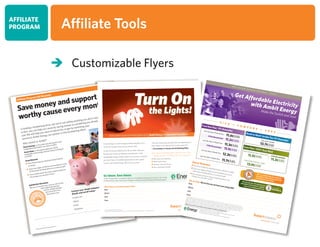 	Customizable Flyers
©2014 Ambit Energy. All rights reserved.
Contact your Ambit Independent Consultant for the
details and enroll today!
Contact me:
Online:
Email:
Telephone:
organization can fill in name
is holding a fundraising drive, but we’re not selling anything you don’t need.
In fact, you can help our cause by saving money on something you already
use! We will help you save on electricity or gas by switching your
service to Ambit Energy, our partner in this fundraising effort.
Why Switch to Ambit?
Great Savings — Our rates are among the most
competitive and there’s no cost to switch
Green Plans — Our green plans are 100%
renewable wind energy and are Green-e Energy®
Certified
Great Rewards
77 Earn Free Energy by referring friends  family
to Ambit
77 Enjoy two nights of hotel accommodations at one
of more than 60 destinations as a welcome gift
77 Accumulate points for travel rewards based on
the energy you use each month
Satisfaction Guarantee
We are so certain your service will not be
interrupted during your
switch, Ambit will pay
your first bill if we
disconnect you.
Save money and support a
worthy cause every month.
Affiliate Program (All Markets)
Turn On
the Lights!
Turn On
the Lights!
© 2014 Ambit Energy, All rights reserved.
Our green plans are Green-e Energy® Certified. For more information on Green-e Energy, please visit www.green-e.org.
Ask me how you can power up your future!
Name
Website
Email
Phone
Take control of your financial future as an Ambit Energy Independent Consultant.
Recommend something people use every day—electricity
—and get paid for it. It’s that simple. Get started today.
77 Run your own business.
77 Work from home.
77 Choose your own hours.
77 Earn unlimited income!
Ambit Energy is a retail energy provider that gives you a
choice for saving money on your electric bills.
It’s also an income Opportunity like no other. Help your
friends save money on electricity and get paid. In the
deregulated energy markets where we are active, everyone
you know has an incredible opportunity to earn a great
income with Ambit Energy. We’ll show you how.
“The only thing more powerful than an opportunity to
save money is the opportunity to earn more of it.”
— Chris Chambless, Co-founder and Chief Marketing Officer
Go Green. Save Green.
Ambit Energy offers competitive rates on our residential energy service plans. Our Ambit
Certified Green plans are Green-e Energy® certified to reduce the environmental impact.
1) E-Plan discounted rate requires enrollment in Paperless Billing and Automatic Payment using your checking or savings account.
Rates quoted are based on 1,000 kWh monthly usage and include the energy rate, recurring Transmission Distribution Utility (TDU)
charges and applicable monthly customer charges. Actual average prices vary based on usage. Variable price month-to-month rate
plans include a $4.99 monthly customer charge. Fixed rate plans incur a $9.99 customer charge in months with usage less than
1,000 kWh. See Electricity Facts Label for more information. Rates subject to change. Effective 3/13/15.
2) Rate for new customers only. Variable rates may change from month to month without notice.
©2015 Ambit Energy, L.P. All rights reserved. Ambit Energy, L.P., PUCT Certificate #10117
*Early Termination Fee applies for term products (3, 6mo=$100, 12,24 mo=$199).
Our green plans are Green-e Energy® Certified.
For more information on Green-e Energy, please visit www.green-e.org.
Get Affordable Electricitywith Ambit EnergyMake the Switch and Save
A E P C e n t r a l S e r v i c e Te r r i t o r y - Te x a s
Sign up today! Ask me how you can lower your energy bills!
Name
Website
Email
Phone
P I C K • C O M P A R E • S A V E
Great Rewards77 Earn Free Energy by referring friends  family to Ambit
77 Enjoy two nights of hotel accommodations at one of
more than 60 destinations as a welcome gift
77 Accumulate points for travel rewards based on the
energy you use each month
Green Plans* (100% Texas Wind)Ambit Certified Green Texas - 12-Month Term
Ambit Certified Green Texas - Variable
E-Plan Discount Rate1
Month-to-Month Variable Plan (9% Renewable)Texas Select Variable
Fixed-Rate Plans* (9% Renewable)
Lone Star Select 12-Month Term
Lone Star Select 24-Month Term
Lone Star Select 6-Month Term
Lone Star Select 3-Month Term
E-Plan Discount Rate1
E-Plan Discount Rate1
11.5¢/kWh
13.9¢/kWh2
11.3¢/kWh
13.7¢/kWh211.3¢/kWh
11.4¢/kWh
11.1¢/kWh
11.2¢/kWh
12.3¢/kWh
11.7¢/kWh
We’re so confident that your switch will
be seamless, Ambit will pay your first bill
if we disconnect your service.
SATI
SFACTIO
N
G
U
A R A N T
EED
A
POWERPAYBACK
The more you save, the more you earn
with Ambit’s Power Payback™ program.
Learn more at powerpayback.com.
AFFILIATE
PROGRAM Affiliate Tools
 