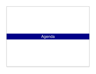 Agenda
 