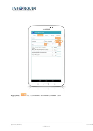 Manuel utilisation 12/06/2014l
Page 22 / 35
Appuyez sur pour consulter ou modifier le panier en cours.
 