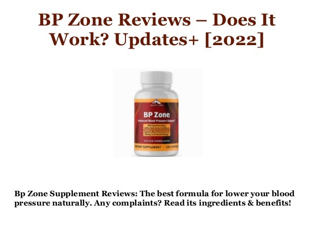 BP Zone Reviews – Does It
Work? Updates+ [2022]
Bp Zone Supplement Reviews: The best formula for lower your blood
pressure naturally. Any complaints? Read its ingredients & benefits!
 