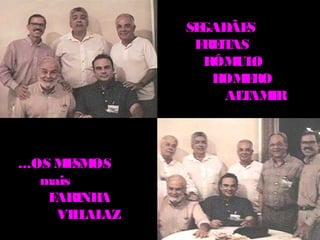 SEGADÃE S
                 F IT
                  RE AS
                  RÔM O
                      UL
                   H E
                    OM RO
                     AL AM
                       T IR



...OS M SM
       E OS
    mais
     FARINHA
      VIL AL
         L AZ
 