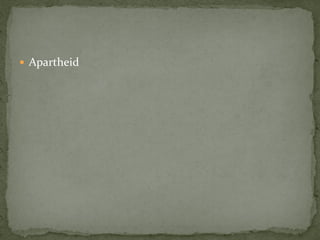  Apartheid
 