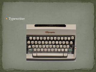  Typewriter
 