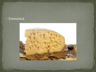  Emmental
 
