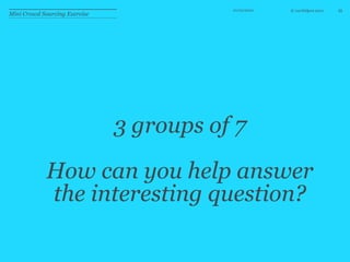 The innovation process is mediated  by a Trusted Agent