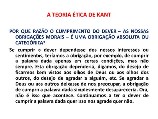 A teoria ética de kant | PPTX