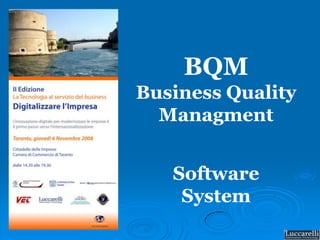 BQM Business QualityManagment Software System 