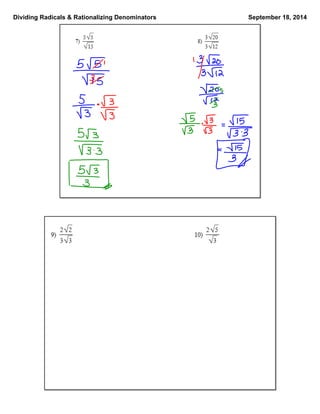 Dividing Radicals & Rationalizing Denominators September 18, 2014 
 