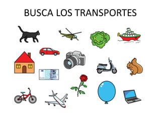 BUSCA	LOS	TRANSPORTES
 