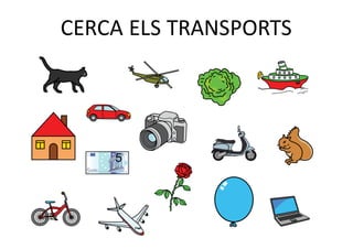 CERCA	ELS	TRANSPORTS
 