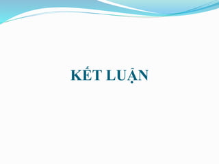 KẾT LUẬN
 