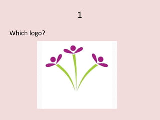 1
Which logo?
 