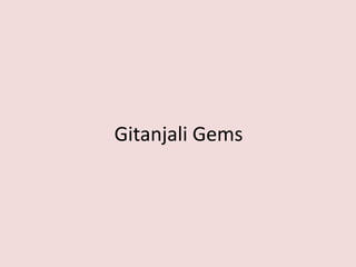 Gitanjali Gems
 