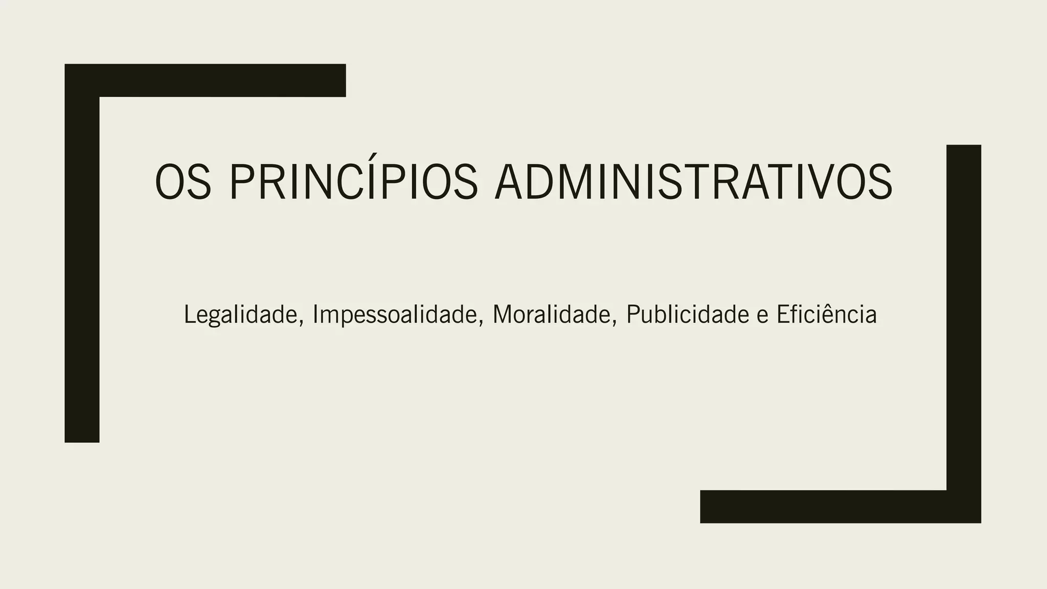 Os principios administrativos | PPT