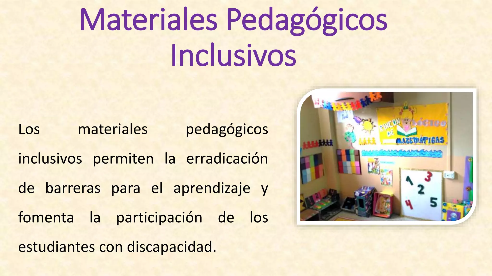 Materiales pedagógicos inclusivos | PPTX | Special Education | Education