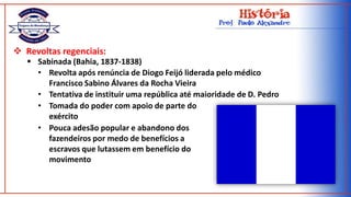 Liberal radical, defensor da abolição da escravatura, crítico do governo de D. Pedro I