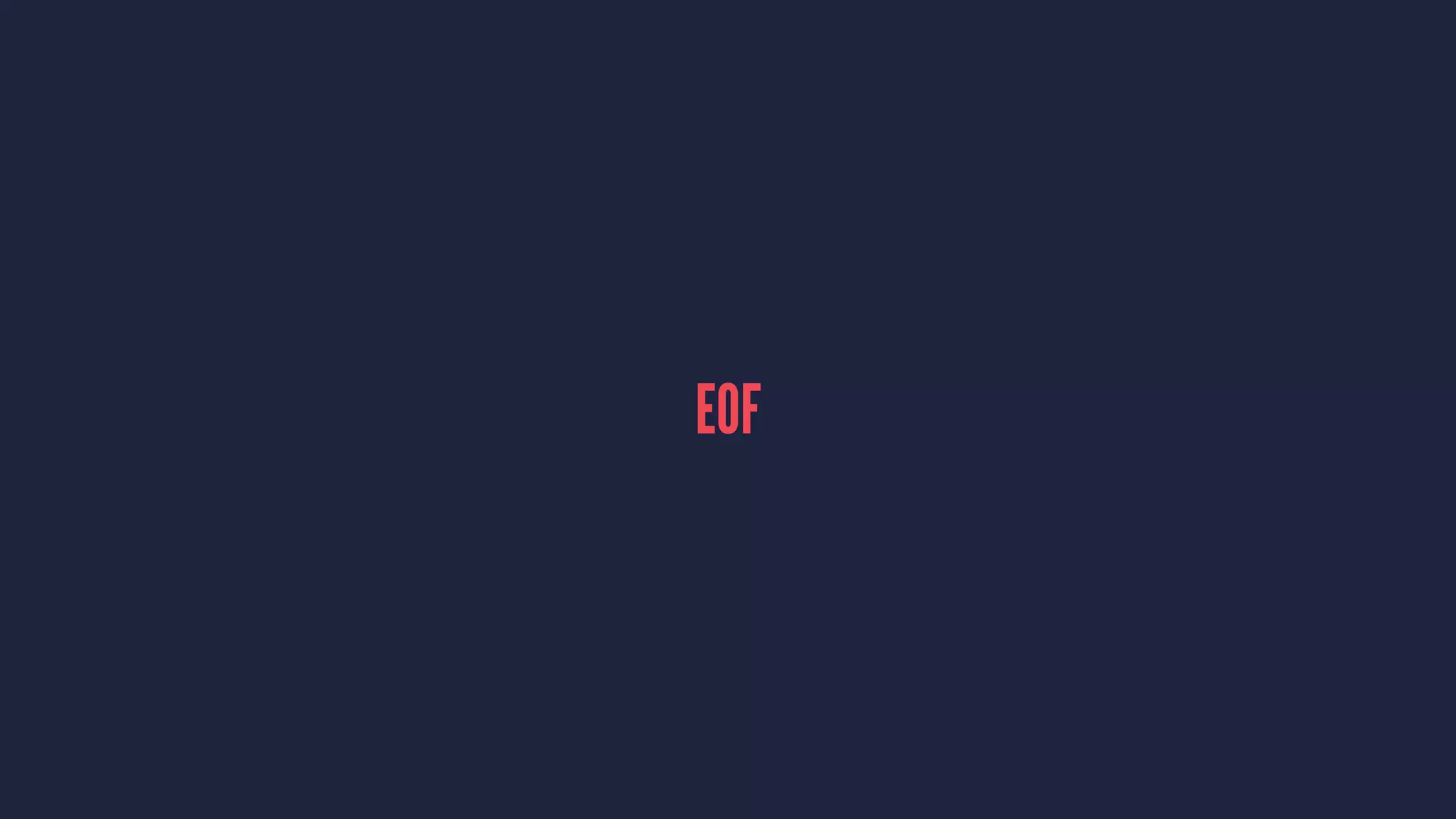 EOF
 