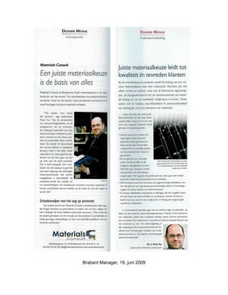 Brabant Manager, 19, juni 2009
 
