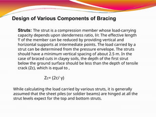 The design of a braced cut is a critical procedure in geotechnical ...