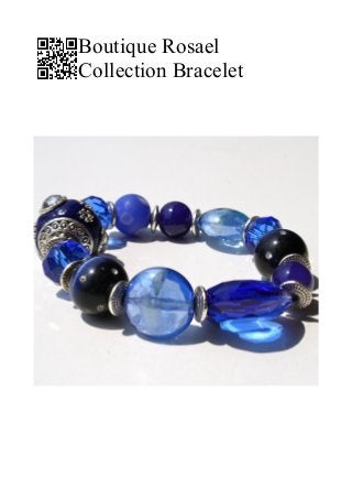 Boutique Rosael
Collection Bracelet
 