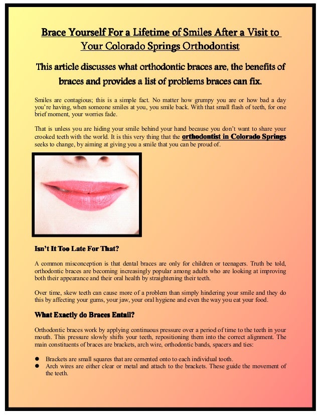 Brace Yourself For A Lifetime Of Smiles After A Visit To Your Colorad