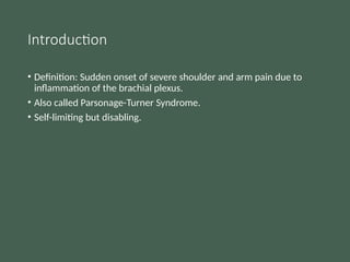 Parsonage Definition Brachial_Neuralgia ppt, it is an educational ppt on what brachial ...