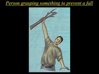 Person grasping something to prevent a fall
 