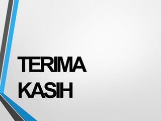 TERIMA
KASIH
 